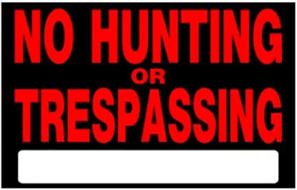 8 X 12 BLACK AND RED NOHUNT/TRESPASS