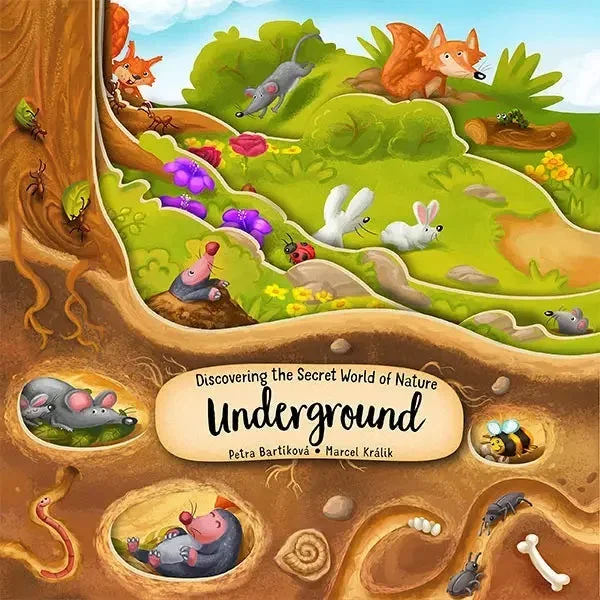 Discovering the Secret World of Nature Underground 9781641241182