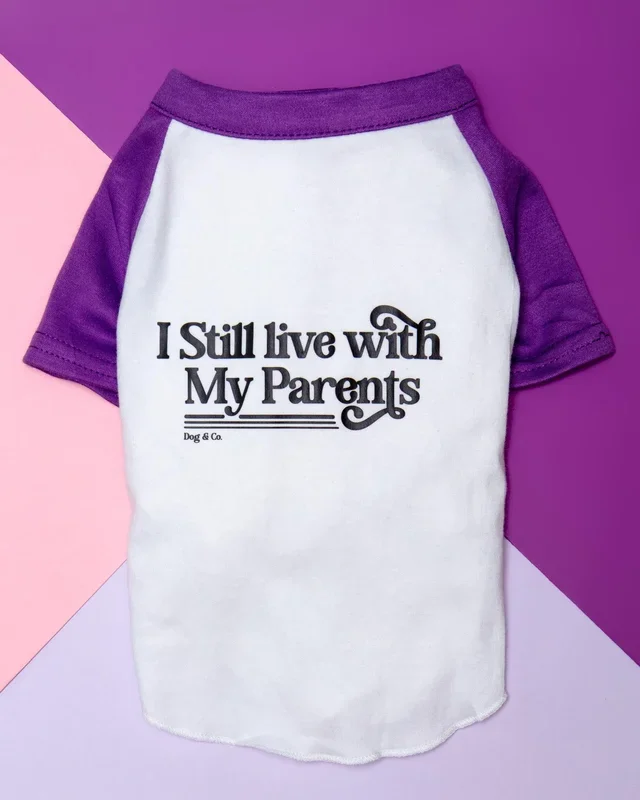 *I Still Live with My Parents* Graphic Dog T-Shirt