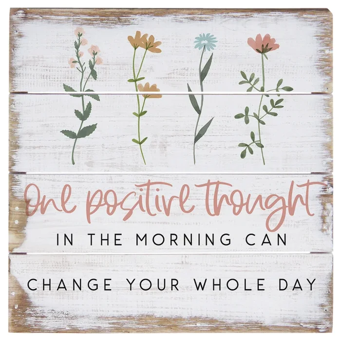 One Positive Thought Perfect Pallet Petite Sign PET2199
