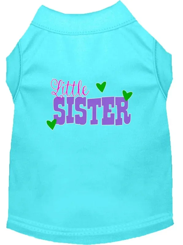 Pet Dog & Cat Shirt Screen Printed, “Little Sister” Aqua XS (0-3 lbs.)