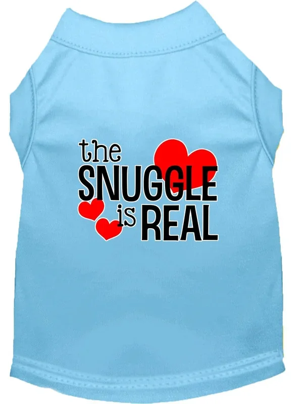 Pet Dog & Cat Shirt Screen Printed, “The Snuggle Is Real” Baby Blue SM (3-6 lbs.)