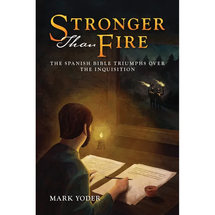 Stronger Than Fire Book by Mark Yoder 9781947319769