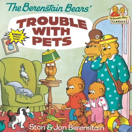 The Berenstain Bears’ Trouble with Pets 9780679808480